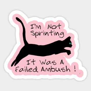 FAILED AMBUSH Sticker